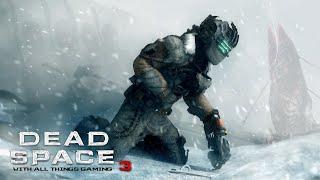 Dead Space 3 Co-Op w/All Things Gaming