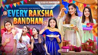 Every Raksha Bandhan | Ft. Tena Jaiin | The Paayal Jain