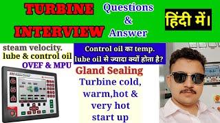 Steam Turbine Interview Question||Top 10 turbine Interview Questions||Turbine questions and answer