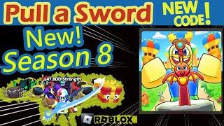 UPDATE: New SEASON 8 review, New 30M pet, New CODE, New Progressive Season Pass - Pull a Sword