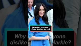 Why does everyone dislike Meghan Markle? #meghanmarkle #katemiddleton #celebrity #royal
