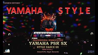 Ed.SYAMAHA STYLEStyle Dance SXDemo