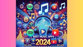 Best Music Streaming Apps for 2025:Top Picks for Android & iOS| Playlist Management& Ad-Free Options