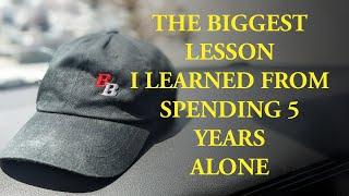 Default life for men is likely alone. It's better to adjust to that sooner rather than later.