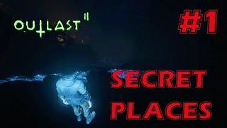 Exploring Secret Locations And Hidden Places In Outlast 2 - Part 1