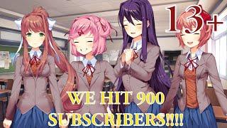 WE HIT 900 SUBSCRIBERS!!!!!! - DDLC Fan Mod