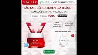  Vichy x Hasaki | SĂN SALE CÙNG CHUYÊN GIA THÁNG 11 GIẢM ĐẾN 40%