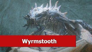 [Skyrim] Wyrmstooth - Mod Review | Lore-Friendly, Dragonhunting, Dungeoncrawl