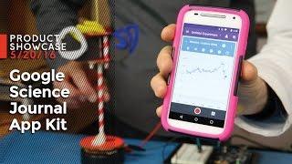 Google Science Journal App Kit from SparkFun!