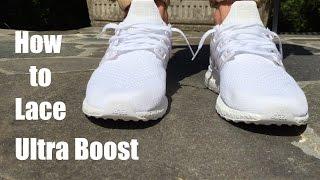 How To Lace Adidas Ultra Boost