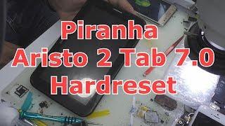 Piranha Aristo 2 Tab 7.0 Hardreset