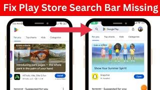 Play Store Search Option Not Showing | How to Fix Google Play Store Search Bar Not Showing Android