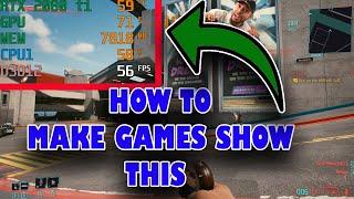 How to make games show FPS, GPU, and CPU Usage for Benchmarks | How to turn on Benchmark Overlays