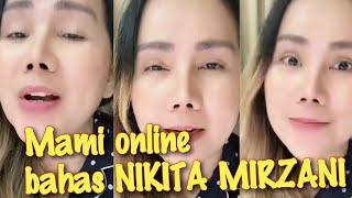 MEMANAS Mami online makin MENANTANG NIKITA MIRZANI