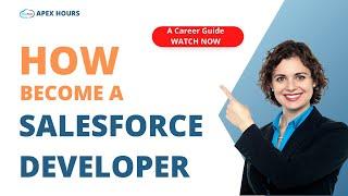 How to become a Salesforce Developer