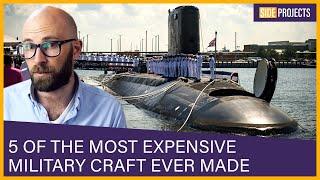 5 of the Most Expensive Military Craft Ever Made