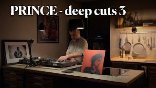 PRINCE - deep cuts 3 (Vinyl Mix DVS) | Chill & Relax Late Night Smooth Set with Ameritaner