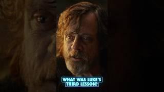 What was Luke's third lesson to Rey?