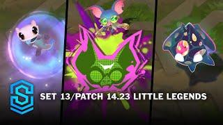 Set 13 Little Legends | Patch 14.23