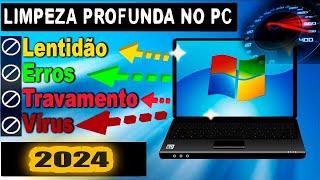 LIMPEZA PROFUNDA NO PC - MELHOR DESEMPENHO - PC LENTO