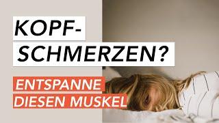 Dieser Muskel kann Kopf- und Nackenschmerzen verursachen  Entspanne ihn direkt!