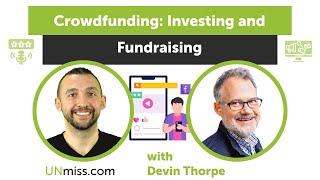 Crowdfunding: Investing and Fundraising with Devin Thorpe