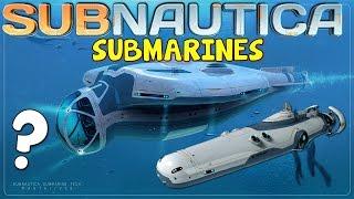 Let's Have A Chat About Submarines... | Subnautica