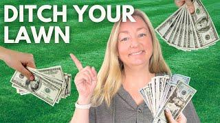 Get Paid To Ditch Your Lawn