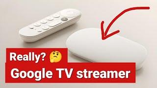 Google TV Streamer: Does it really worth the Attention?