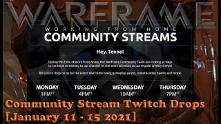 Warframe - Community Stream Twitch Drops [11th - 15th January 2021]