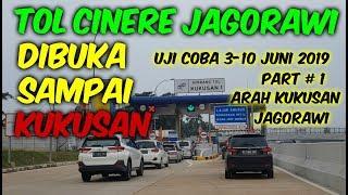 TOL CINERE JAGORAWI DIBUKA SAMPAI KUKUSAN - PART1 (arah Kukusan ke Jagorawi)