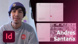 Designing a Magazine with Andres Santana - 1 of 2 | Adobe Creative Cloud
