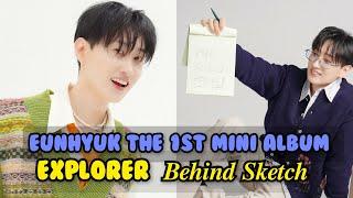 EUNHYUK THE 1ST MINI ALBUM 'EXPLORER' BEHIND SKETCH