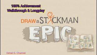 LONGPLAY: Draw a Stickman EPIC - 100% Achievement Walkthrough