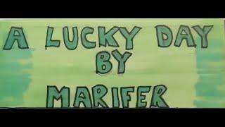 A Lucky Day Animatics by Marifer