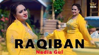 Nadia Gul New Full HD Song /// RAQIBAN/// 2024