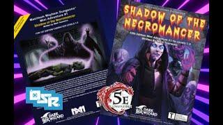 OSR Module Review: Shadow of the Necromancer