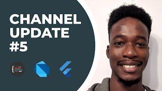 Channel Update #5 | Dart and Flutter News | What's next for 2021?