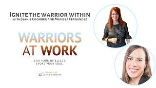 Ignite the Warrior Within with Jeanie Coomber and Marissa Fernandez