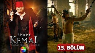 Ustura Kemal 13. Bölüm