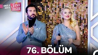 Songül ve Uğur ile Sana Değer 76. Bölüm (2 Aralık 2024)