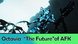 [Warframe] Octavia "The Future" of AFK