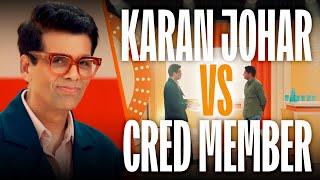 We got Karan Johar to prank a CRED Member | CRED Only Fridays