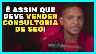 COMO VENDER CONSULTORIA DE SEO?