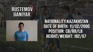 ●  DANIYAR RUSTEMOV  | CB/RB/LB |    FC ALTAY  ●