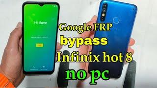 Infinix hot 8 Google FRP Bypass Without pc x650c