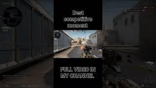 Counter-Strike | Best Competitive Moments |