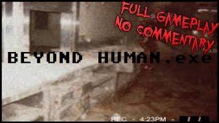 Beyond Human.exe - Full Gameplay - No Commentary