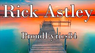 Never Gonna Give You Up Lyrics Rick Astley