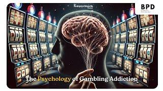 The Psychology of Gambling Addiction | Documentary